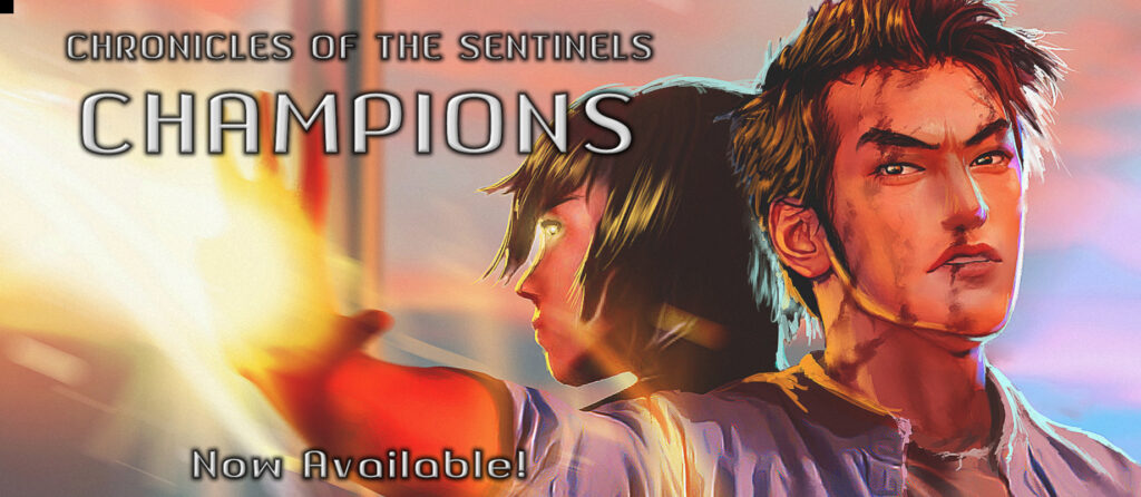 Banner image for Chronicles of the Sentinels book 3 Champions - Now Available!